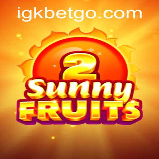 SunnyFruits2: A Vibrant Journey into Fruitful Gaming with IGKBet